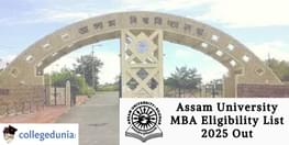 Assam University MBA Eligibility List 2025 Out